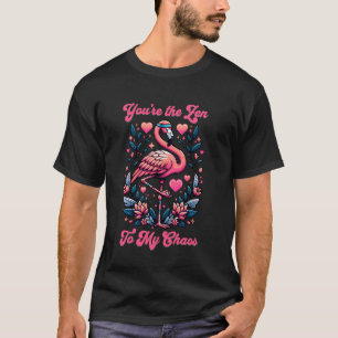 Camiseta Flamenco Divertido Eres El Zen Para Mi Caos Relája