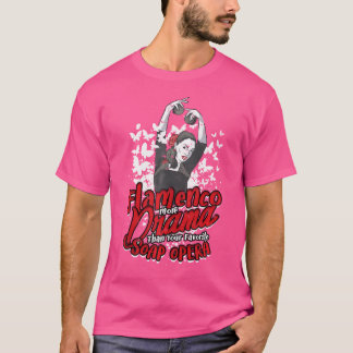 Camiseta Flamenco Más Drama Que Tu Telenovela Favorita