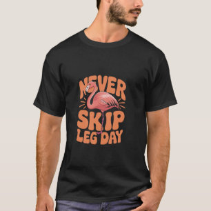 Camiseta Flamenco Pájaro Deporte Divertido Gimnasio F Nunca