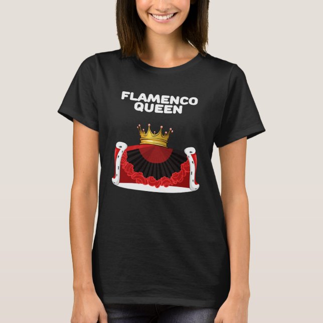 Camiseta Flamenco Queen Girls Flamenco  Womens Flamenco (Anverso)