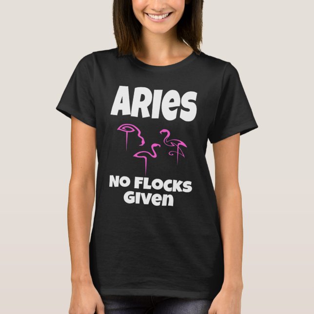 Camiseta Flamingo Aries Que No Hay Bloques Que Digan Humor  (Anverso)