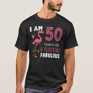 Camiseta Flamingo Bird Flamingo Cute Cumpleaños Por 50 Años
