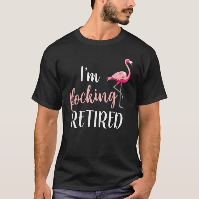Camiseta Flamingo Bird  Retirement (Anverso)