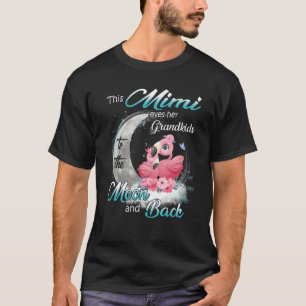 Camiseta Flamingo Este Mimi Ama A Sus Nietos A La Luna