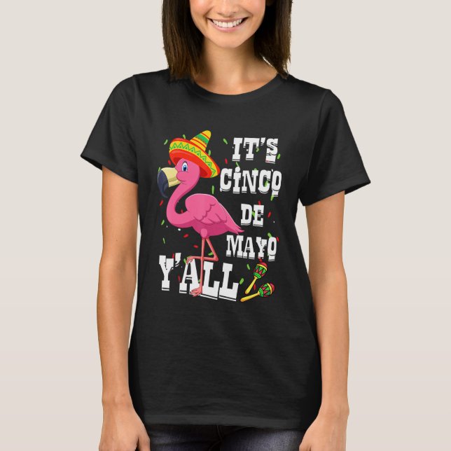 Camiseta Flamingo Fiesta mexicano su Cinco De Mayo Yall (Anverso)