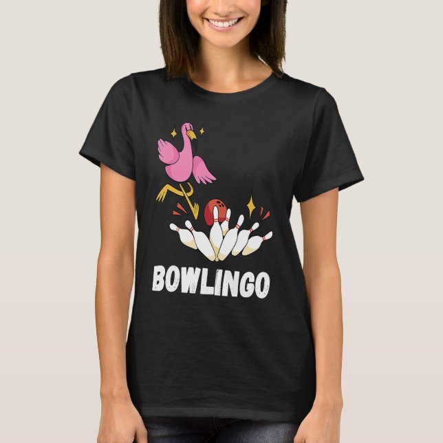 Camiseta Flamingo Funny Bowling Bowler Strike Bowling Pin B (Anverso)