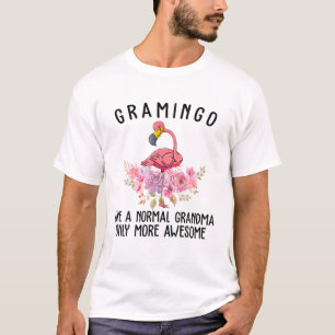 Camiseta Flamingo Gramingo Como Una Abuela Normal Sólo Más