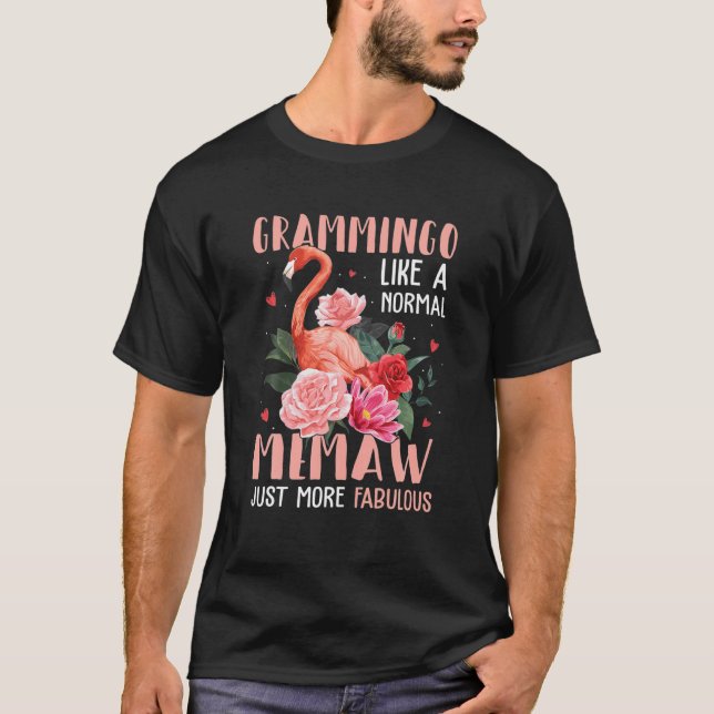 Camiseta Flamingo Grammingo Como Un Memaw Normal - Gramosa  (Anverso)