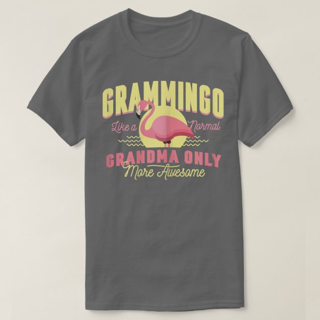 Camiseta Flamingo Grammingo como una abuela normal Fu (Diseño del anverso)
