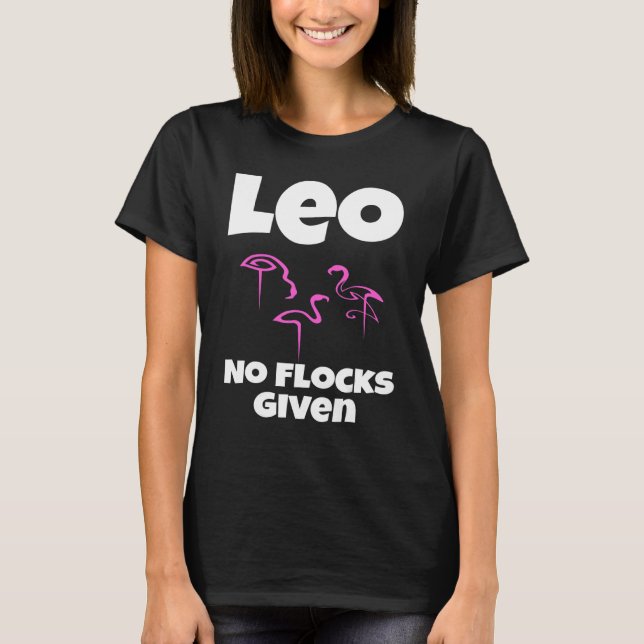 Camiseta Flamingo Leo No Flocks Given Humor Sarcas (Anverso)