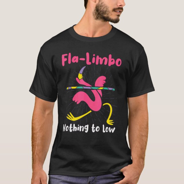 Camiseta Flamingo Limbo Flalimbo Dance Saying (Anverso)