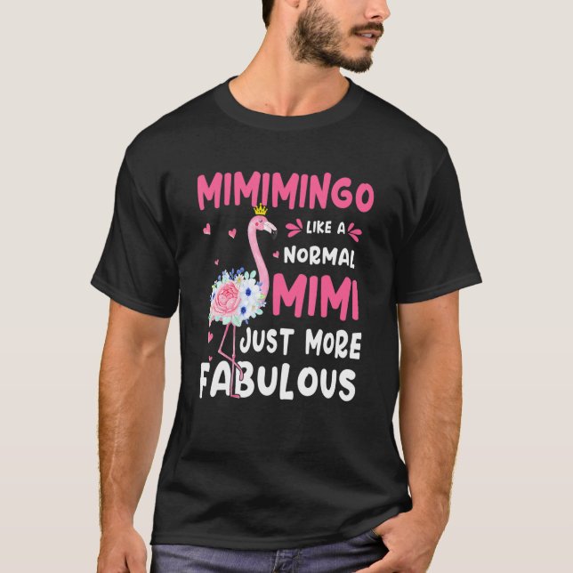 Camiseta Flamingo Mimimingo Como Un Nana Gracioso (Anverso)