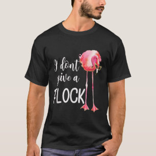 Camiseta Flamingo No Le Dé Una Vacación Graciosa A La Gente