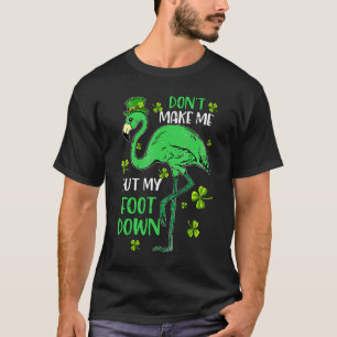 Camiseta Flamingo No Me Hace Poner El Pie Por Los Patrones