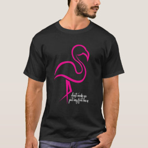 Camiseta Flamingo No me hagas bajar el pie