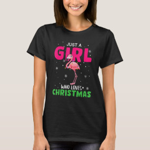 Camiseta Flamingo, solo una Chica que ama a las Navidades