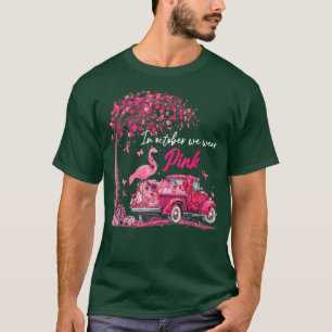 Camiseta Flamingo Truck Pumpkin In October We Wear Pink Bre