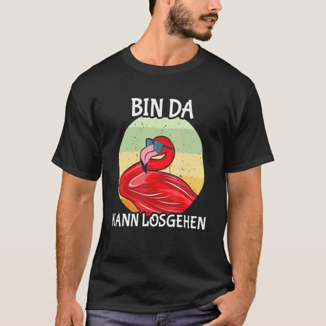 Camiseta Flamingo Unpunctual Bin Da Kann Starten (Anverso)