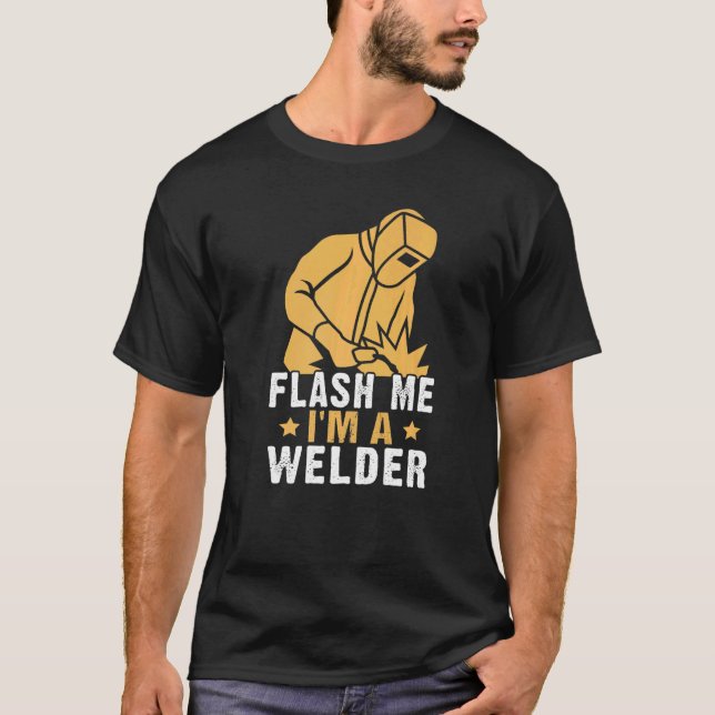 Camiseta Flash Me I'm A Welder (Anverso)