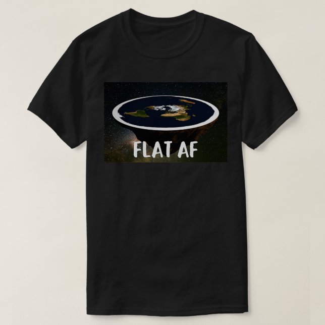 CAMISETA FLAT AF FLAT EARTH 1 (Diseño del anverso)