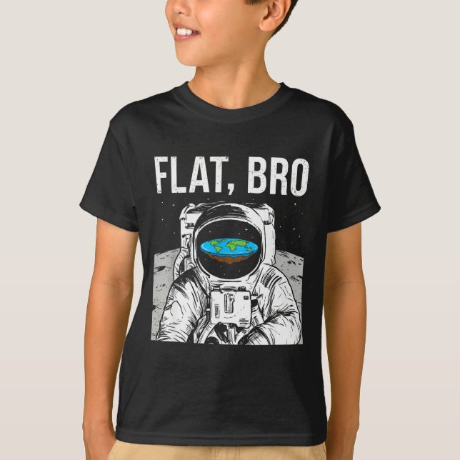Camiseta Flat Bro, Funny Flat Earth Society Astronaut In Sp (Anverso)