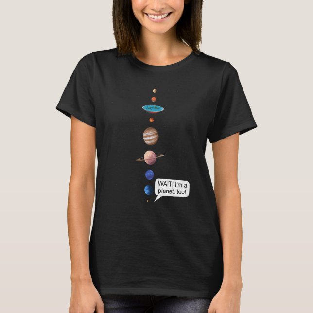 Camiseta Flat Earth and Never forget Pluto Society Flathert (Anverso)