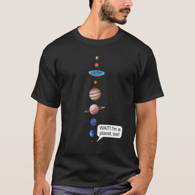 Camiseta Flat Earth and Never forget Pluto Society Flathert (Anverso)