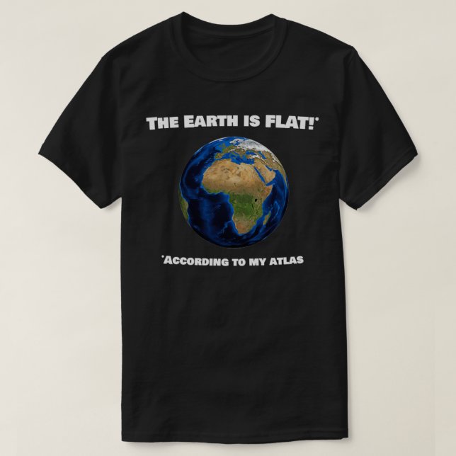 Camiseta Flat Earth Joke 3 (Diseño del anverso)