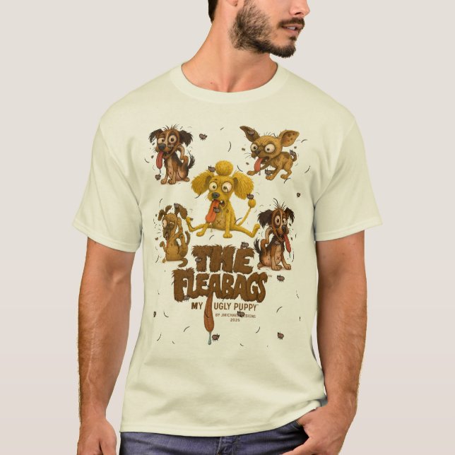 Camiseta Fleabags™ My Ugly Puppy™ (Anverso)