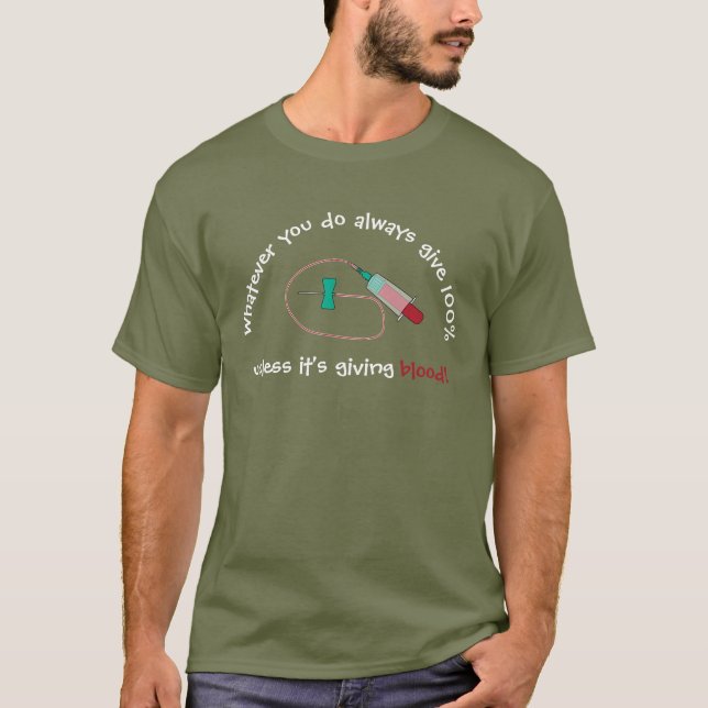 Camiseta Flebotomía divertida siempre da 100% (Anverso)
