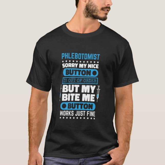 Camiseta Flebotomist Bite Me Button Funciona Enfermera Fleb (Anverso)