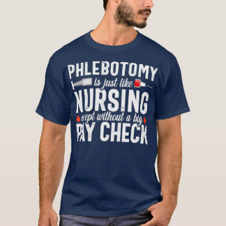Camiseta Flebotomist Gift Phlebotomy Technician Funny