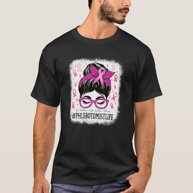 Camiseta Flebotomísta En Octubre Usamos Cáncer De Mama Rosa (Anverso)