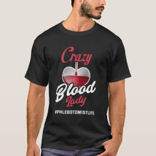 Camiseta Flebotomitas Mujeres Divertidas Dama de Sangre Phl