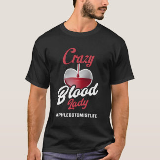 Camiseta Flebotomitas Mujeres Divertidas Dama de Sangre Phl