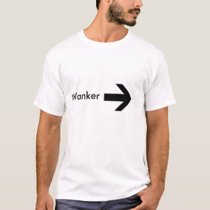 Camiseta flecha derecha, Wanker