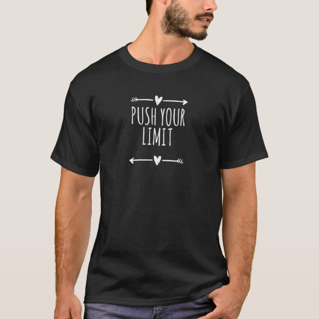 Camiseta Flechas Corazón Lindo Empuja Tu Límite Frase (Anverso)