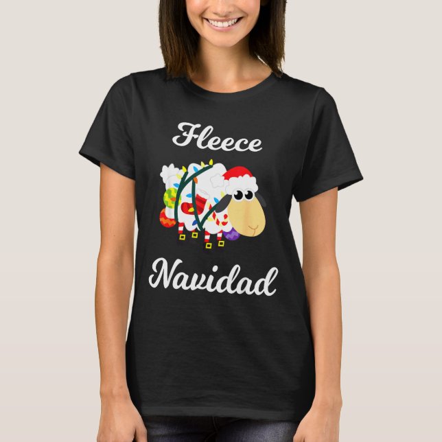 Camiseta Fleece Navidad Shirt Funny Feliz Mexican Christmas (Anverso)
