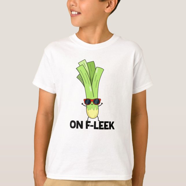 Camiseta Fleek Funny Veggie Leek Pun (Anverso)