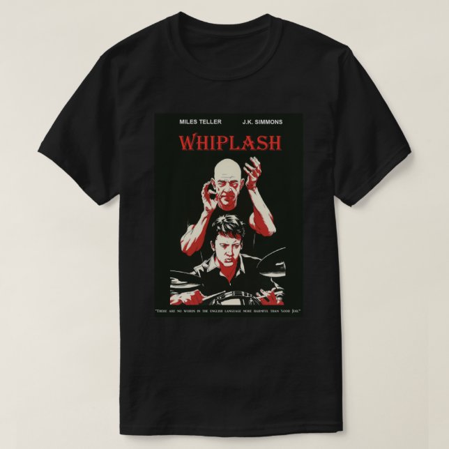 Camiseta Fletcher Drummer Damien Chazelle Whiplash Movie - (Diseño del anverso)