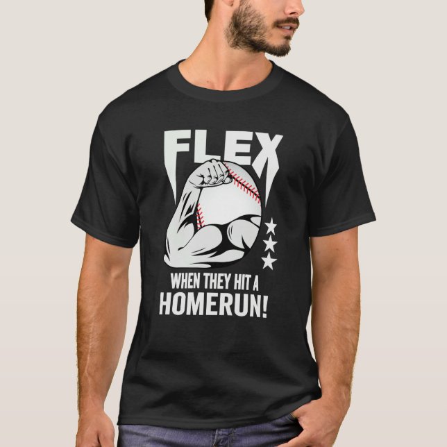 Camiseta Flex When They Hit A Homerun Baseball Fan (Anverso)