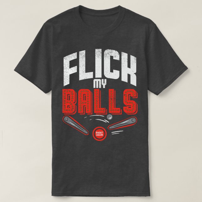 Camiseta Flick My Balls (Diseño del anverso)