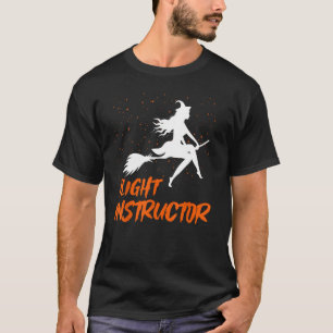 Camiseta Flight Instructor Witch Riding Broomstick Hallowee