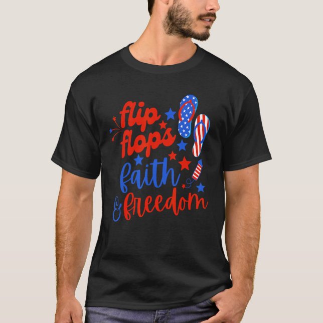 Camiseta Flip Flops Faith And Freedom Fireworks 4th Of July (Anverso)