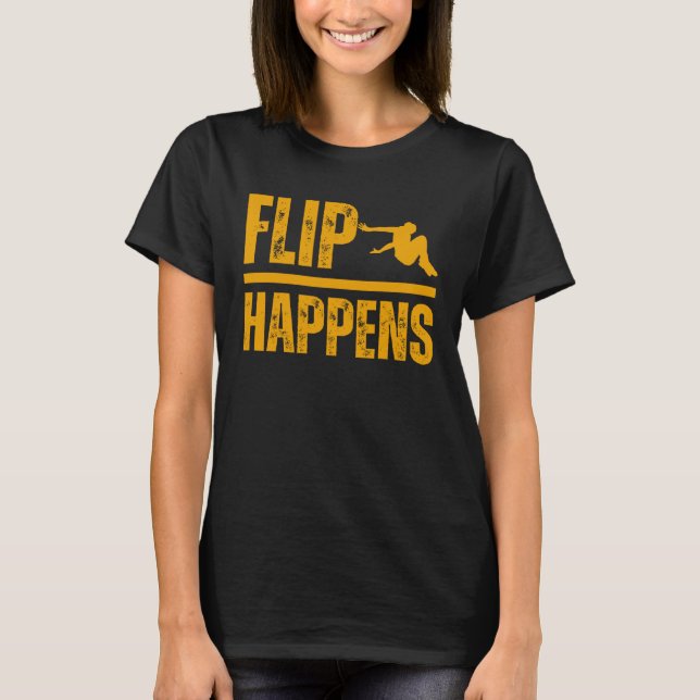 Camiseta Flip happens Parkour Fun Hobby Sport (Anverso)