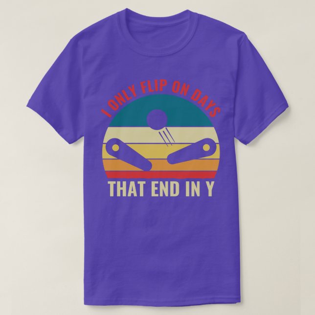 Camiseta Flip on Days Pinball Machines Arcade juego diverti (Diseño del anverso)