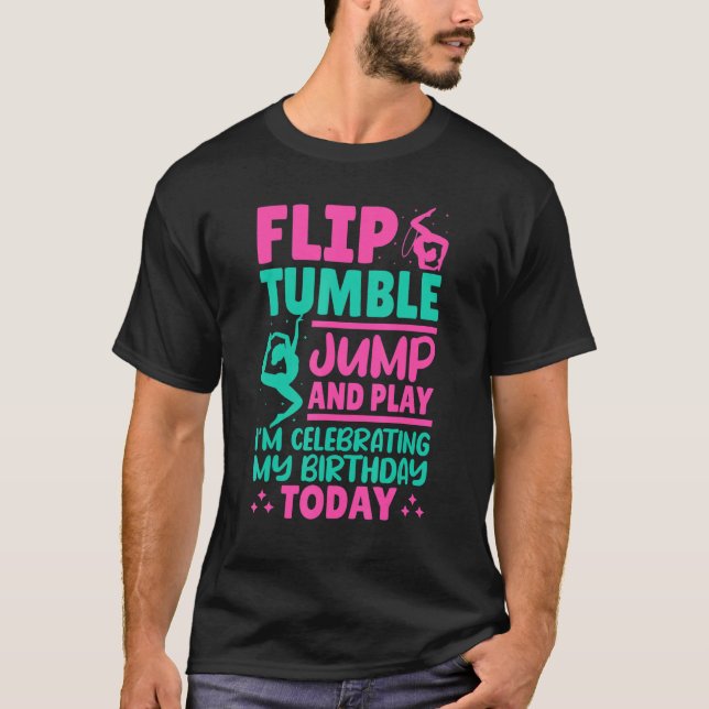 Camiseta Flip Thumble Jump and Play Estoy Celebrando Mi Nac (Anverso)
