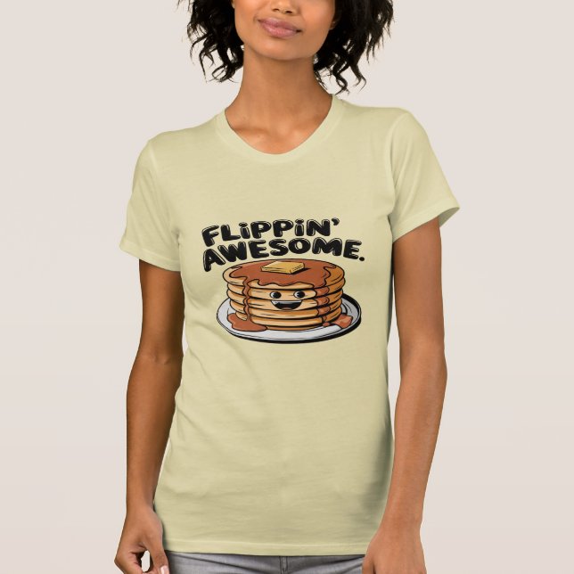 Camiseta Flippin 'Awesome Pancake Stack Funny Breakfast (Anverso)
