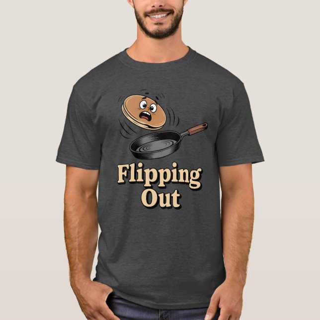 Camiseta Flipping Out | Funny Chef Humor   (Anverso)