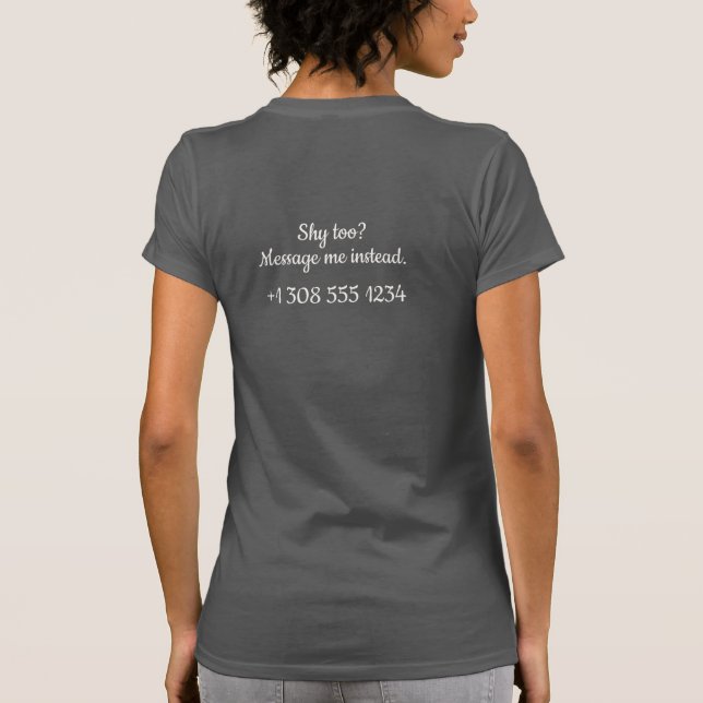 Camiseta Flirting Introverts Shy too Message me Number (Reverso)